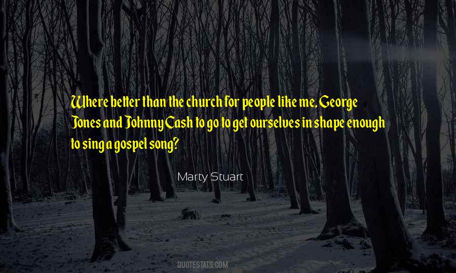 Marty Stuart Quotes #1559403