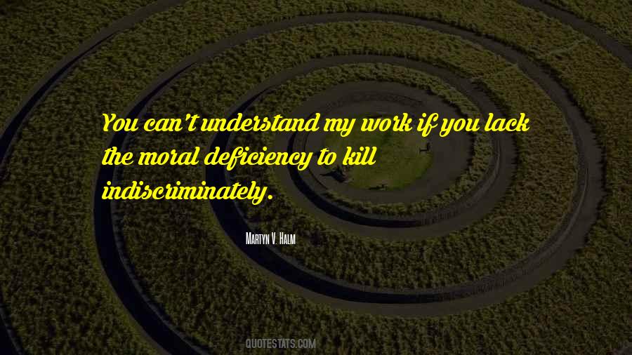 Martyn V. Halm Quotes #1361798
