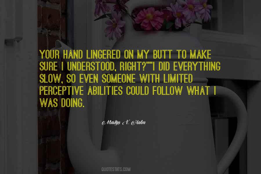 Martyn V. Halm Quotes #385664