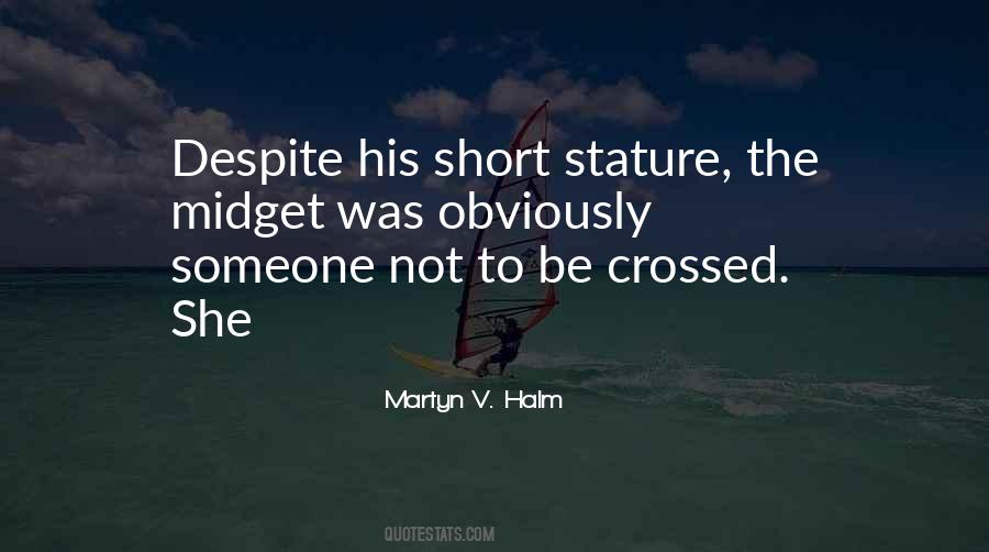 Martyn V. Halm Quotes #558337