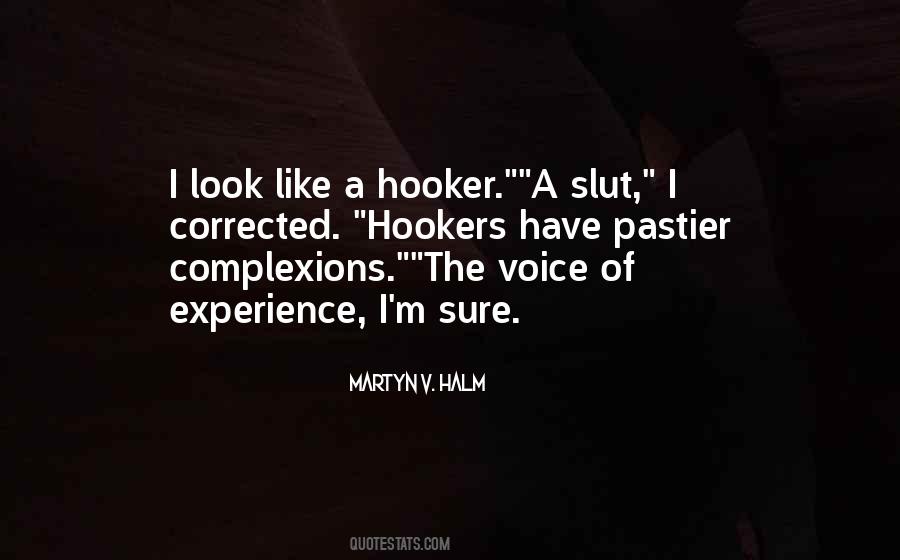 Martyn V. Halm Quotes #6175