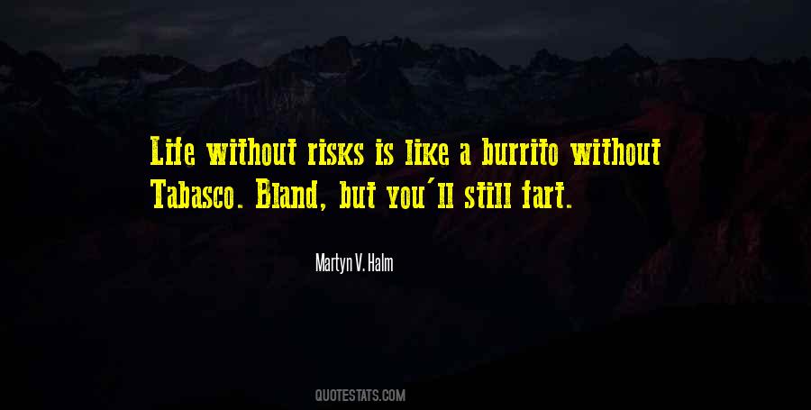 Martyn V. Halm Quotes #788906
