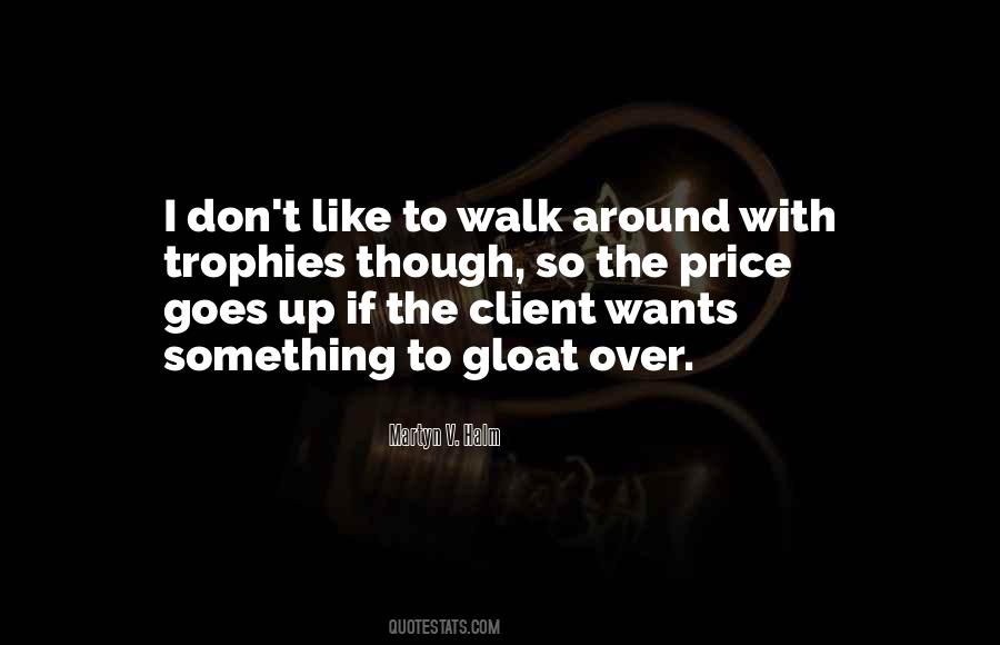 Martyn V. Halm Quotes #974559
