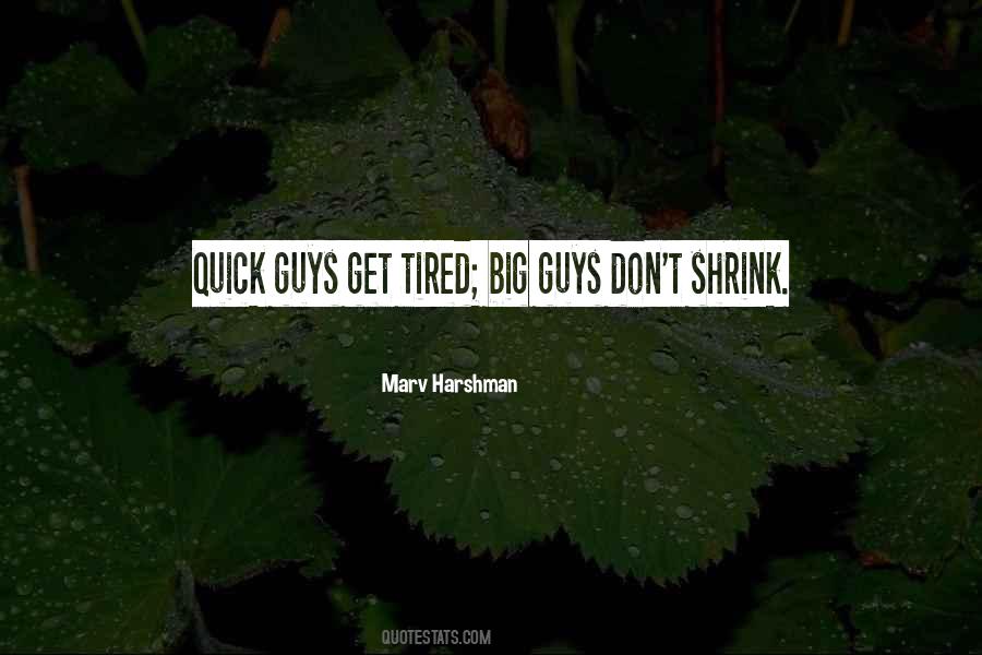 Marv Harshman Quotes #721637