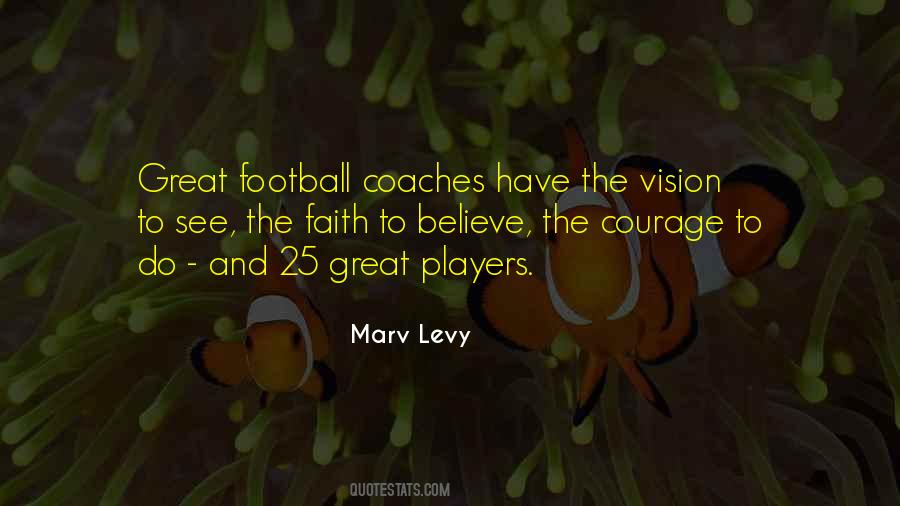 Marv Levy Quotes #1070659