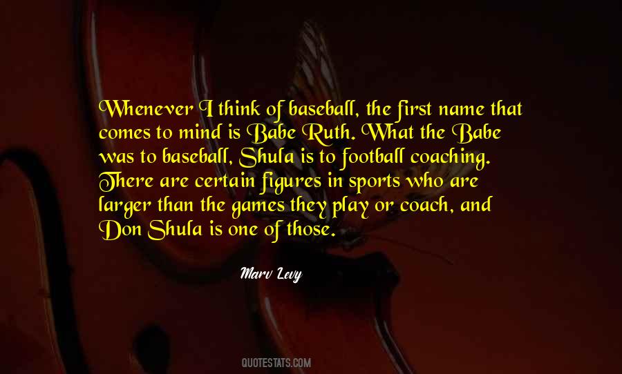 Marv Levy Quotes #1457687