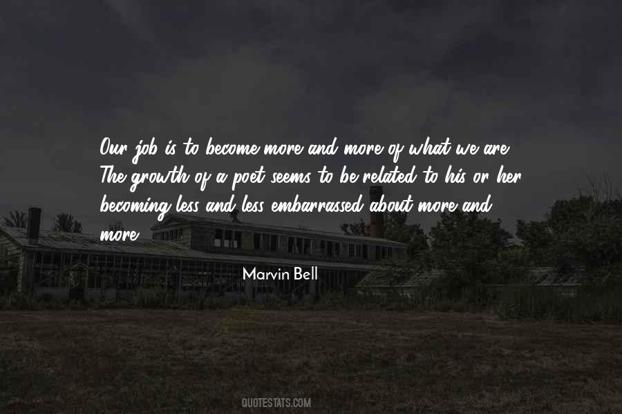 Marvin Bell Quotes #1176