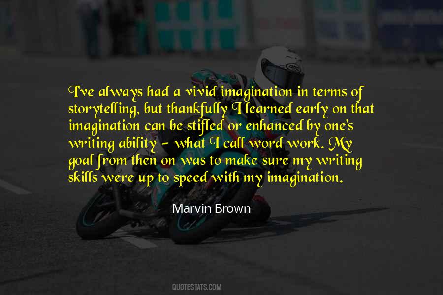 Marvin Brown Quotes #1600201