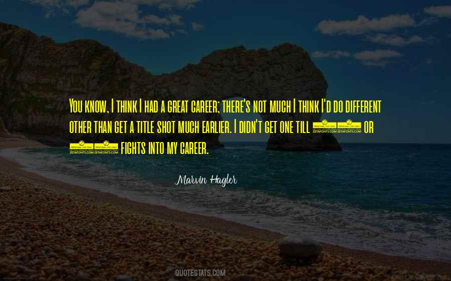 Marvin Hagler Quotes #1281157