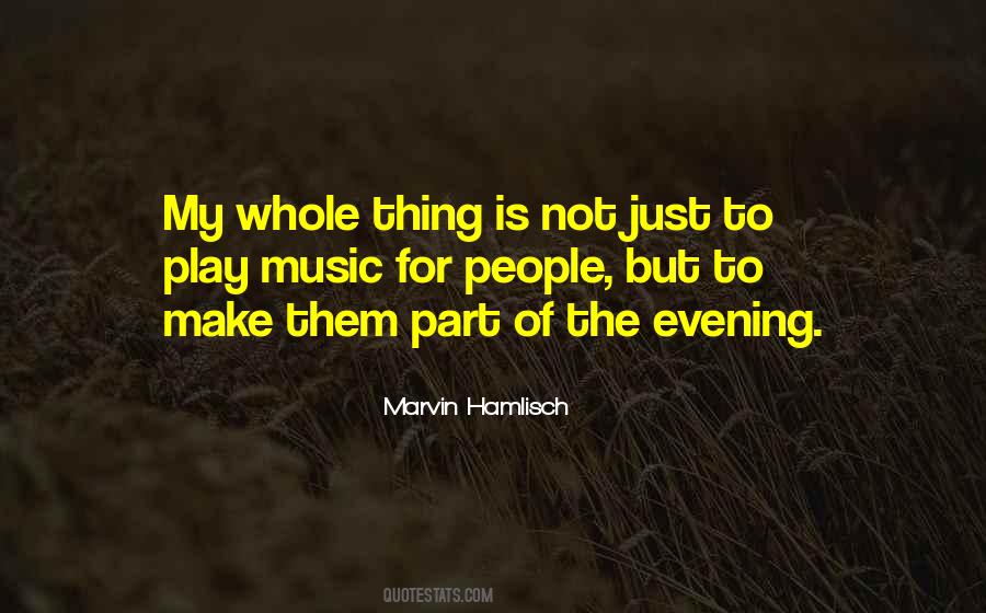 Marvin Hamlisch Quotes #979126