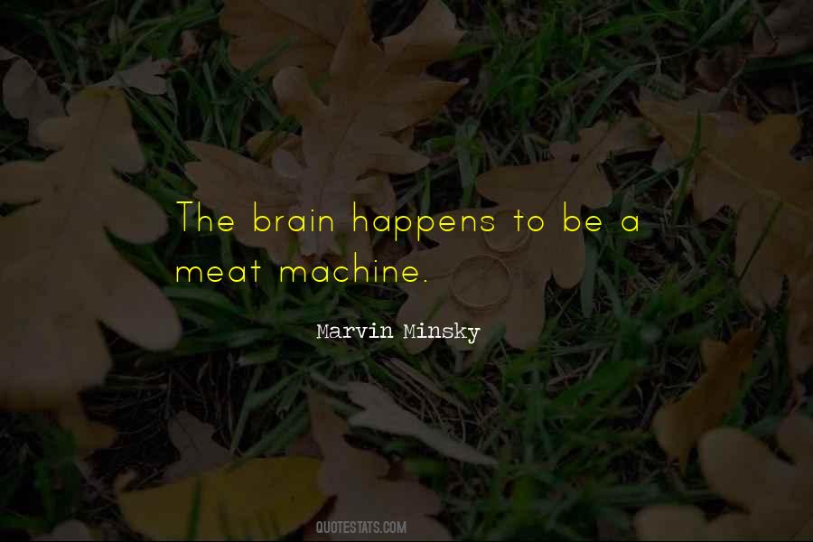Marvin Minsky Quotes #1758649