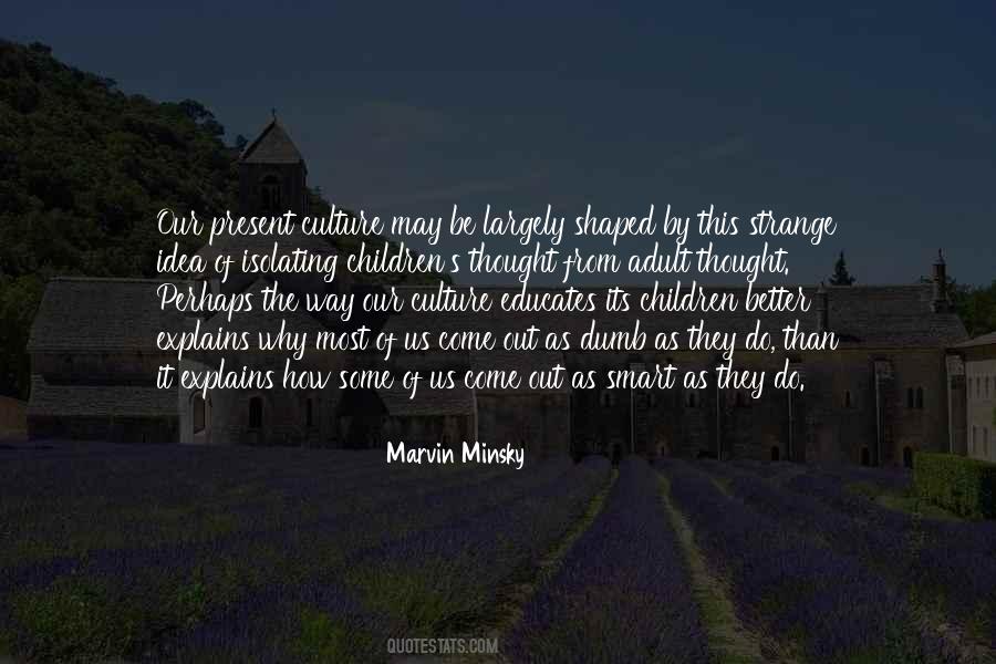 Marvin Minsky Quotes #177674