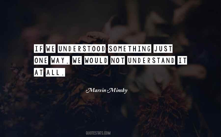 Marvin Minsky Quotes #266976