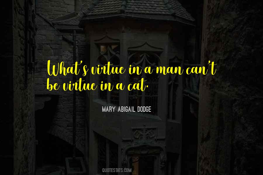 Mary Abigail Dodge Quotes #1346333