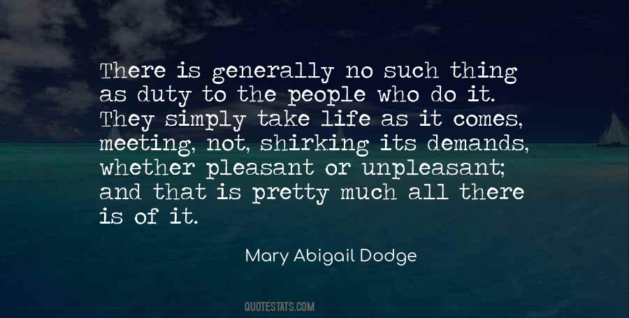 Mary Abigail Dodge Quotes #887214