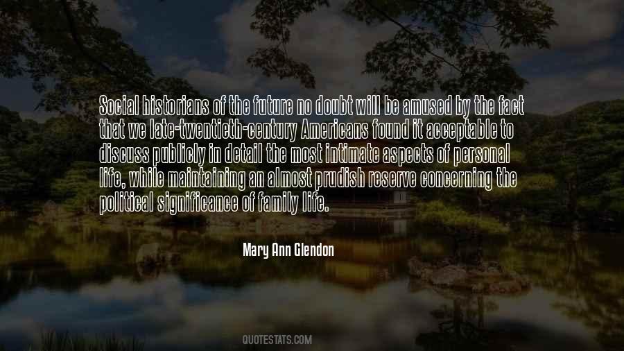 Mary Ann Glendon Quotes #305003