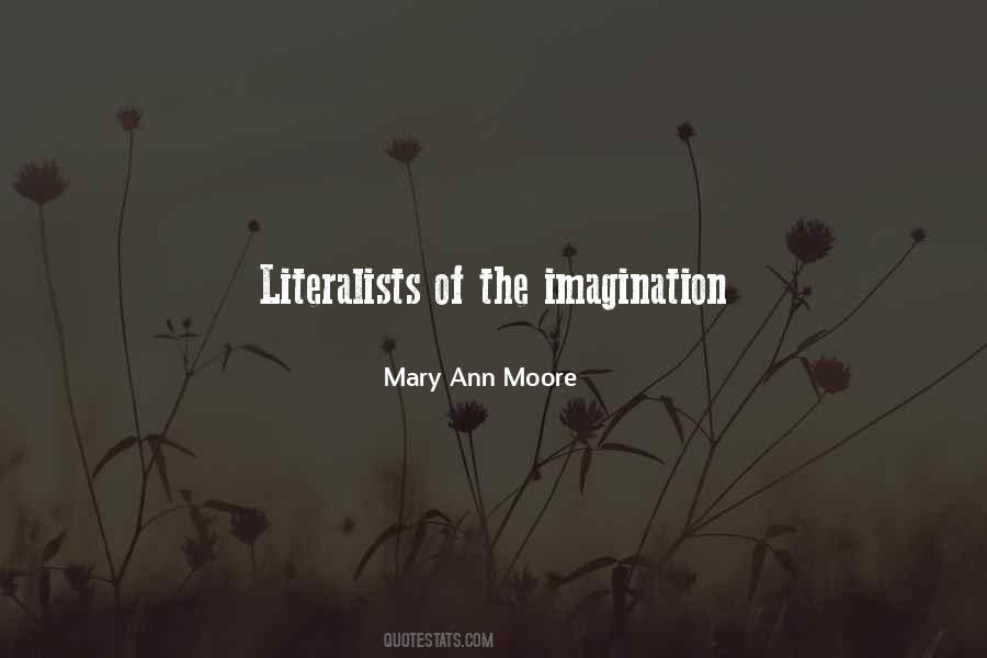 Mary Ann Moore Quotes #1016880