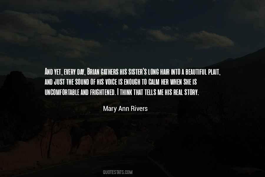 Mary Ann Rivers Quotes #1252067