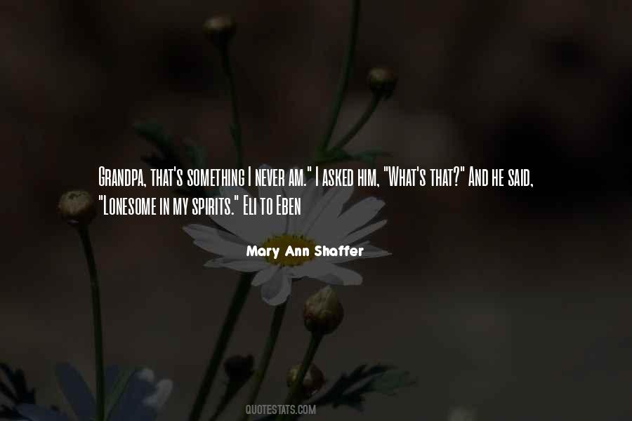 Mary Ann Shaffer Quotes #1368220