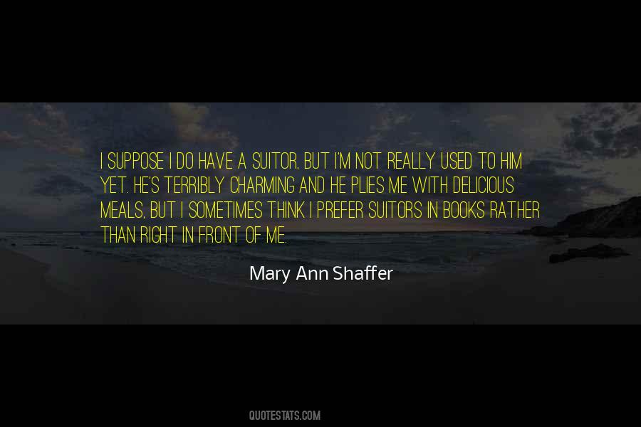 Mary Ann Shaffer Quotes #1673935