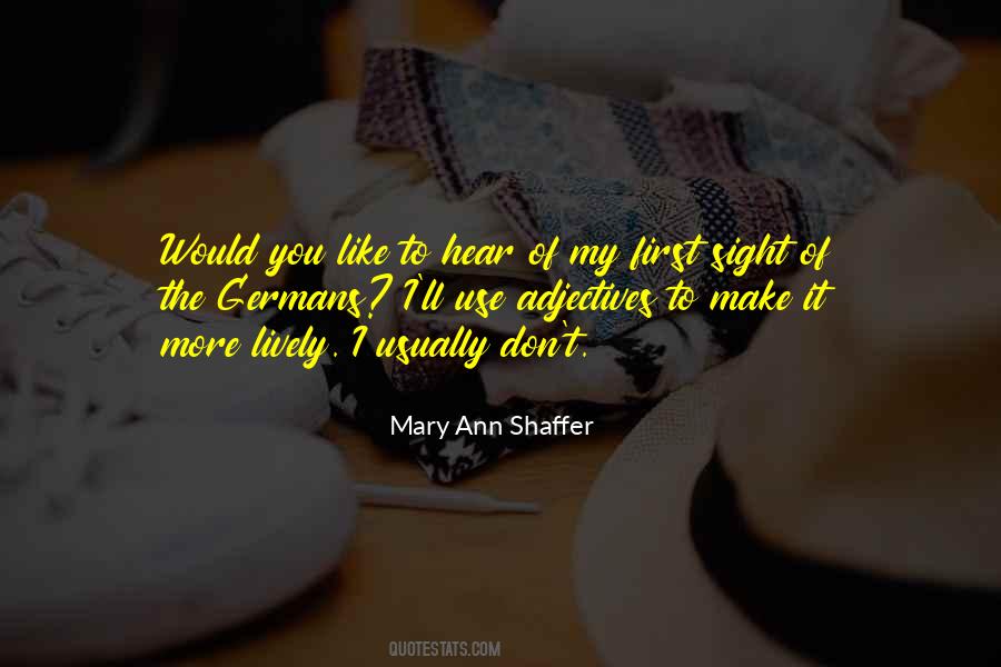 Mary Ann Shaffer Quotes #1708719