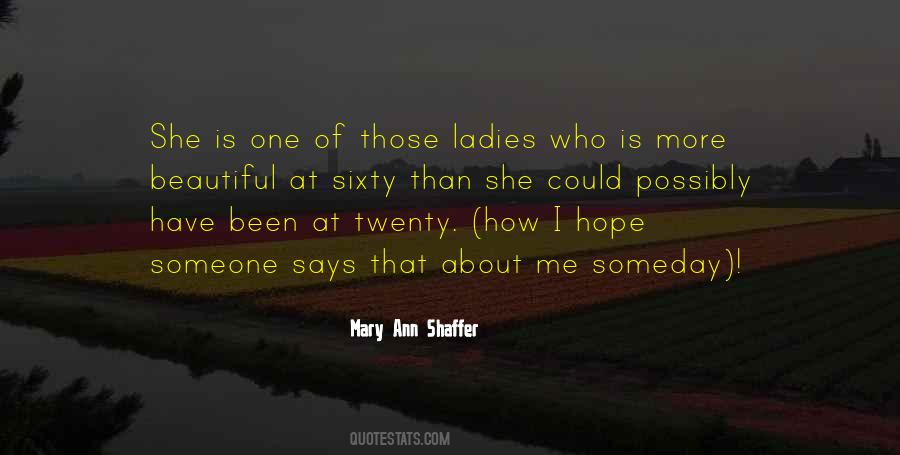 Mary Ann Shaffer Quotes #348221