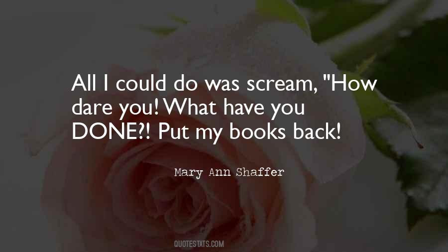 Mary Ann Shaffer Quotes #418586