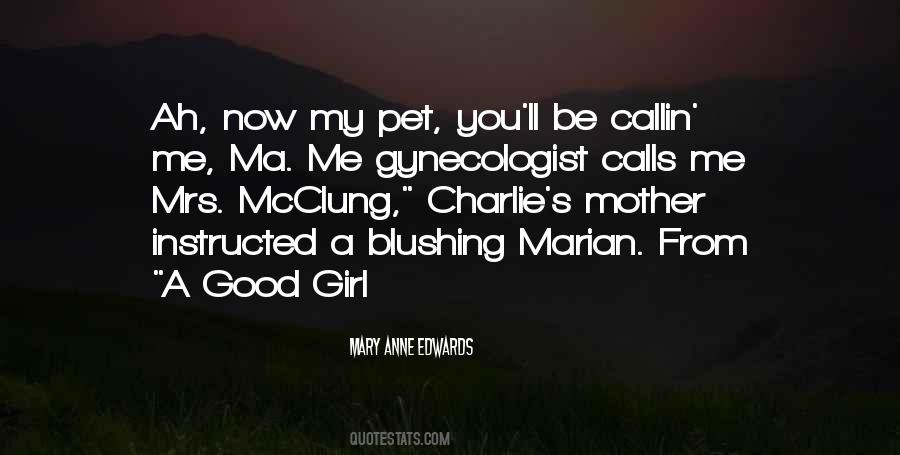 Mary Anne Edwards Quotes #562082 Mary Anne Edwards Quotes #562082