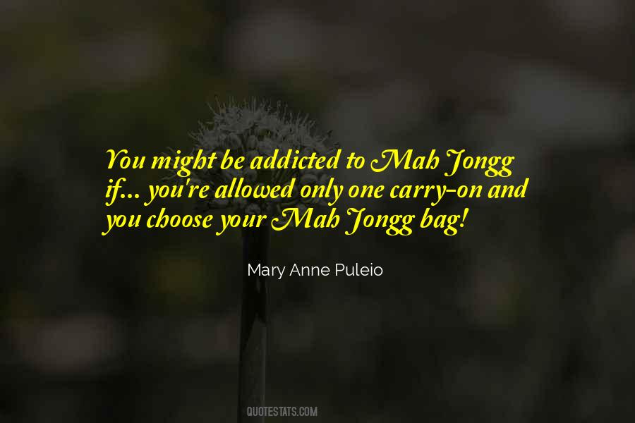 Mary Anne Puleio Quotes #1828905