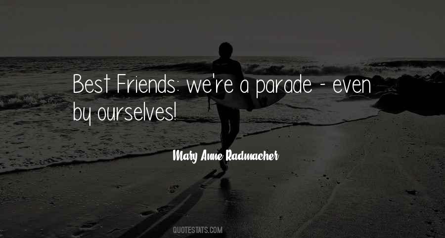 Mary Anne Radmacher Quotes #1089123