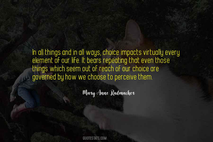 Mary Anne Radmacher Quotes #1214414