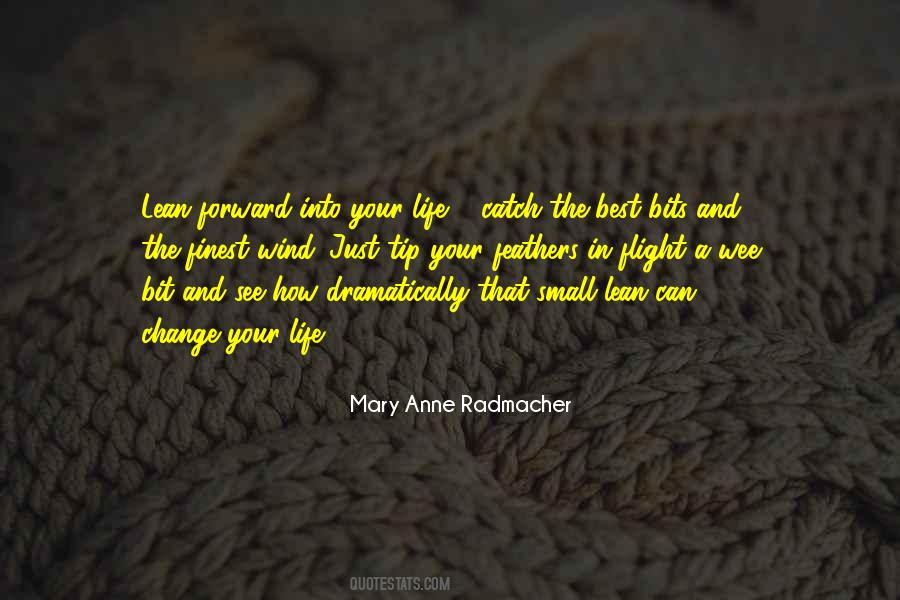 Mary Anne Radmacher Quotes #1368784