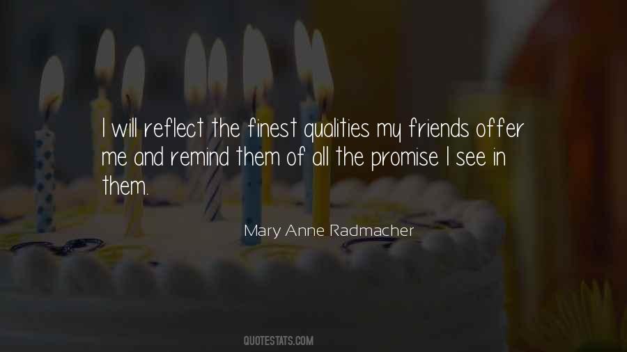 Mary Anne Radmacher Quotes #1373045