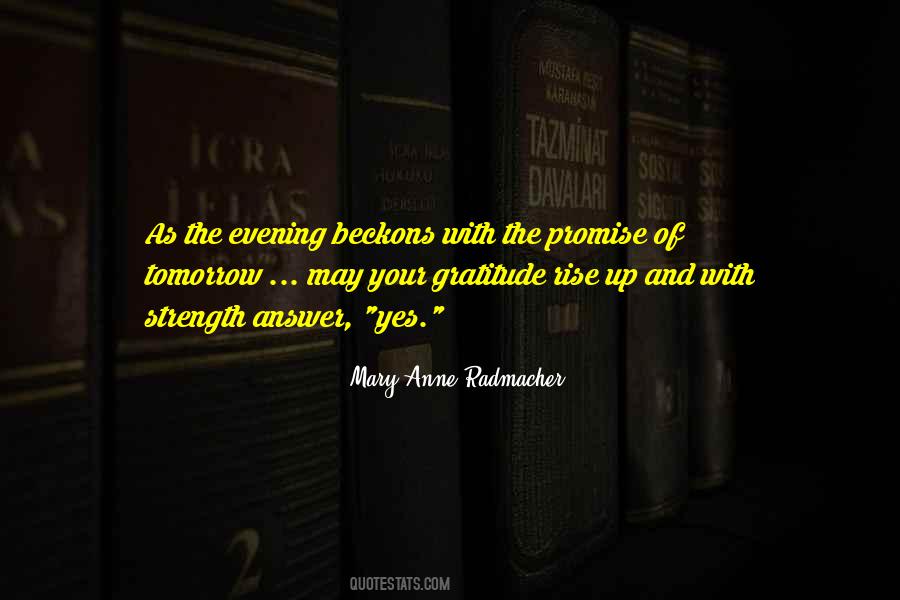 Mary Anne Radmacher Quotes #1418474