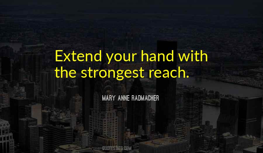 Mary Anne Radmacher Quotes #1561748