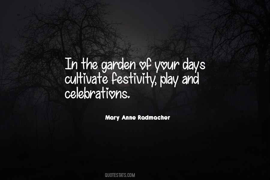 Mary Anne Radmacher Quotes #172509