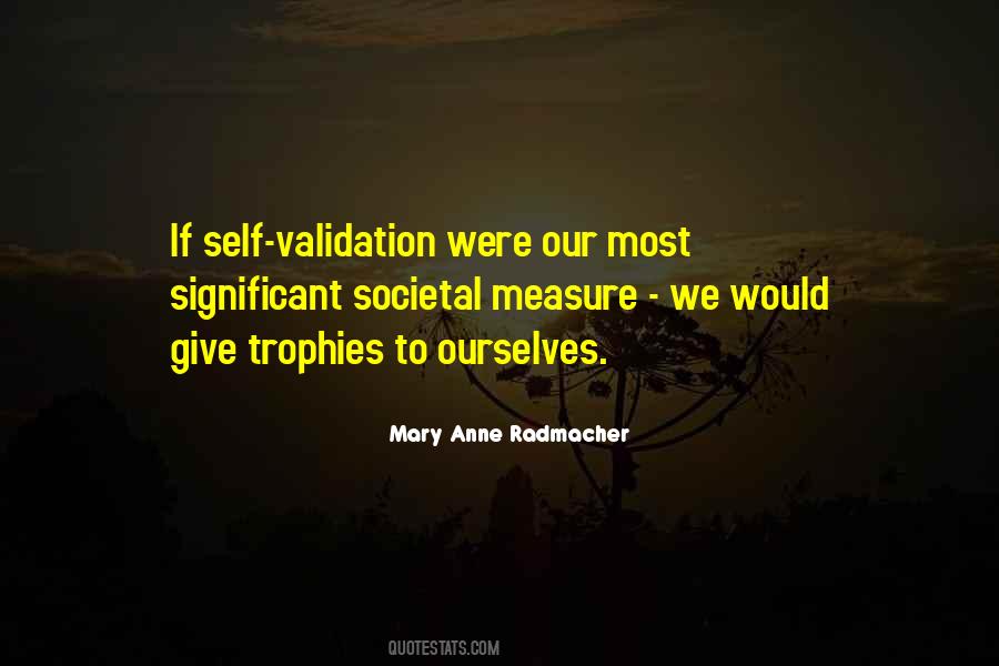 Mary Anne Radmacher Quotes #1743274