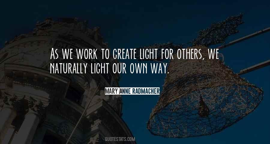 Mary Anne Radmacher Quotes #1785375