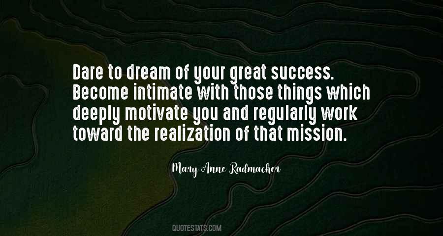 Mary Anne Radmacher Quotes #186823