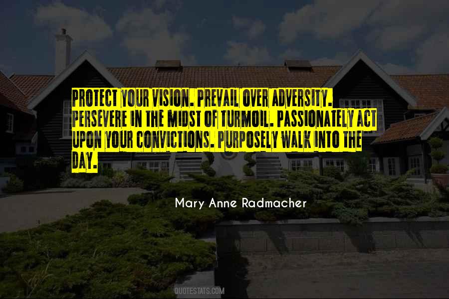 Mary Anne Radmacher Quotes #270188