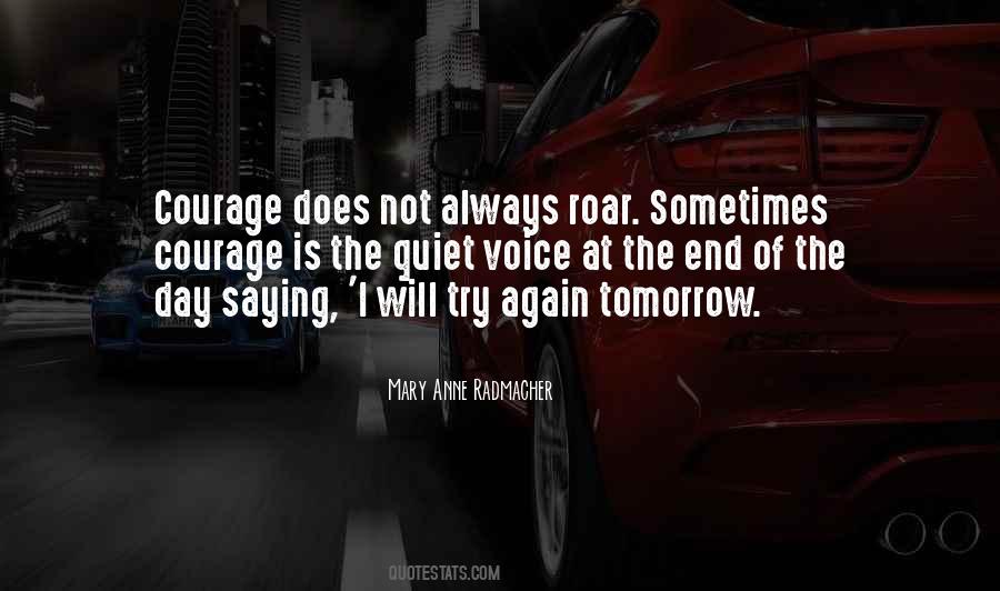 Mary Anne Radmacher Quotes #288983
