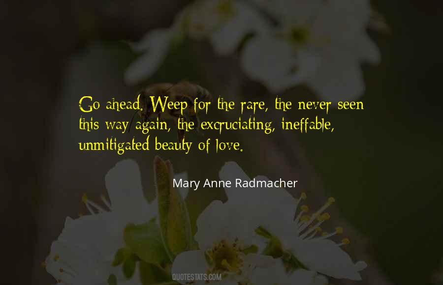 Mary Anne Radmacher Quotes #540934