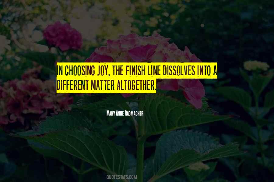 Mary Anne Radmacher Quotes #591178