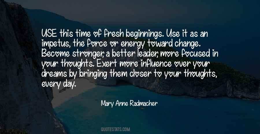 Mary Anne Radmacher Quotes #603973