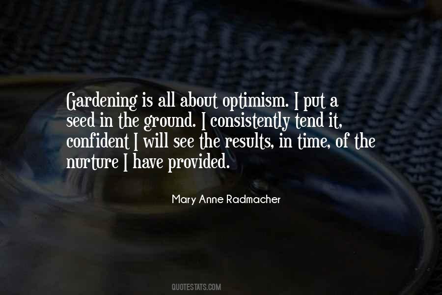 Mary Anne Radmacher Quotes #656885