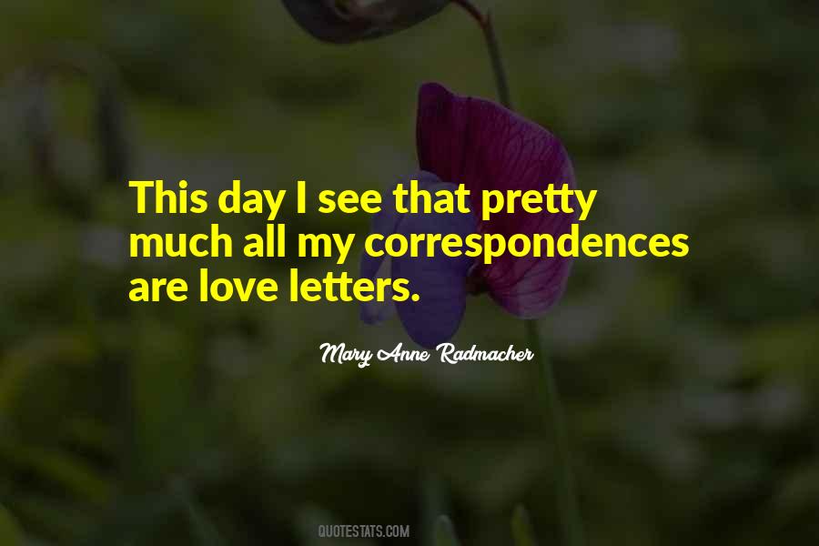 Mary Anne Radmacher Quotes #687022