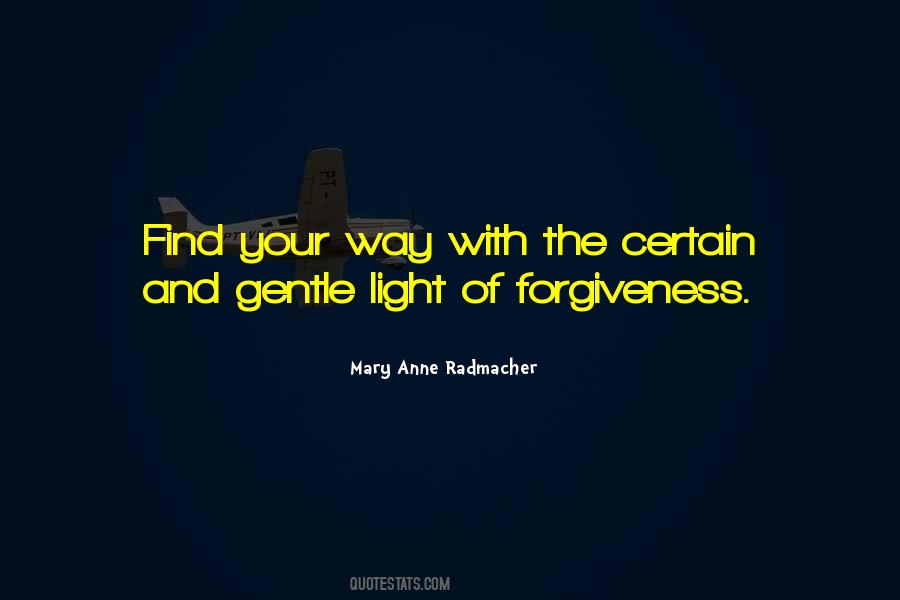 Mary Anne Radmacher Quotes #764292