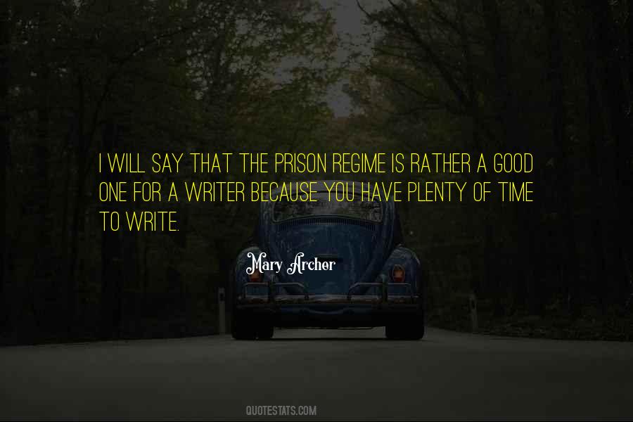Mary Archer Quotes #1121259