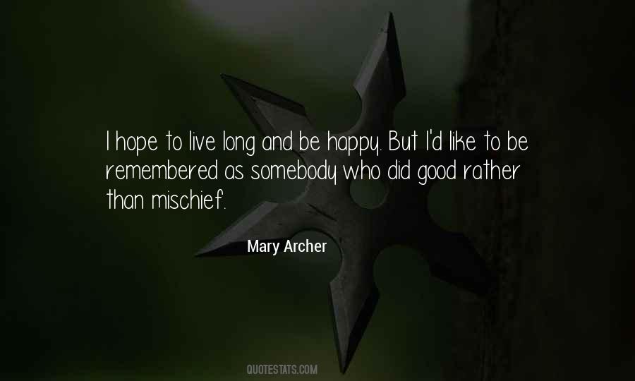 Mary Archer Quotes #401214