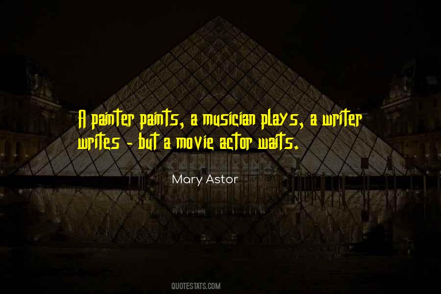 Mary Astor Quotes #1185193